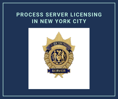 Process server licensing in New York City; a badge of a New York process server