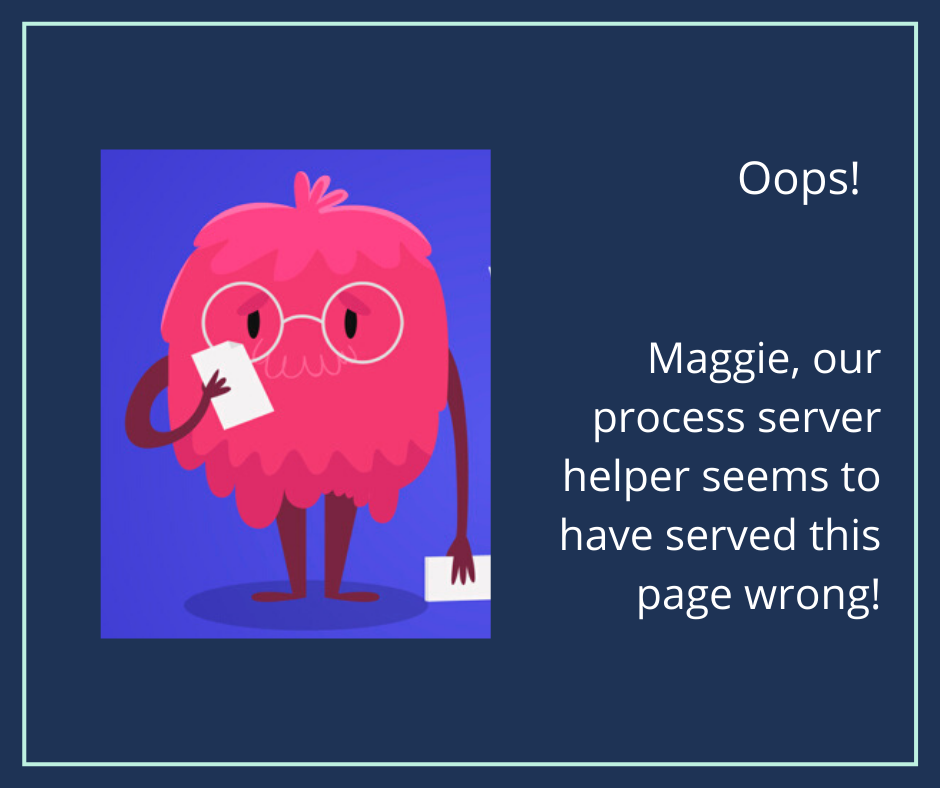 Maggie, the process server helper, has misplaced