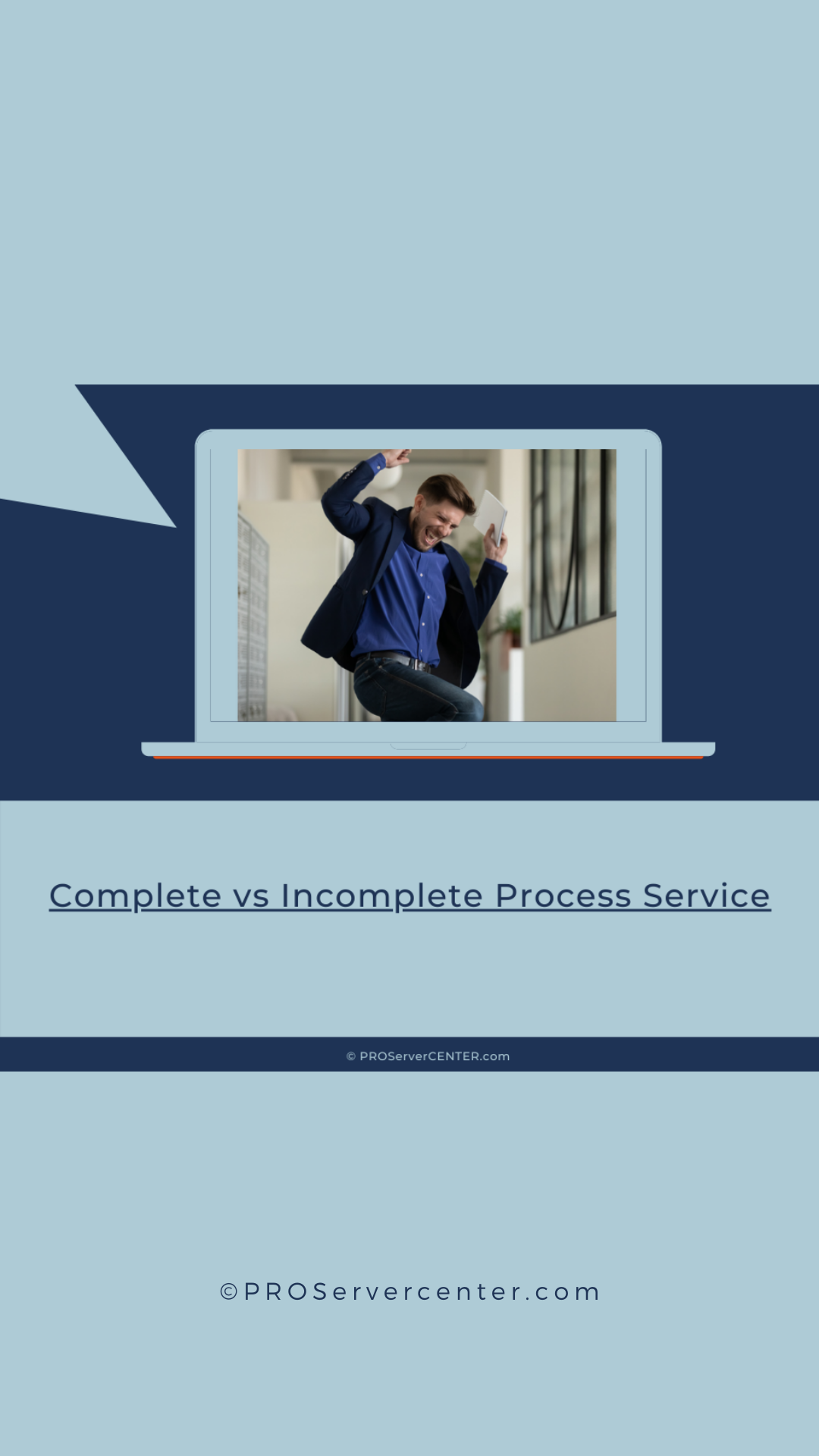 complete vs incomplete process service