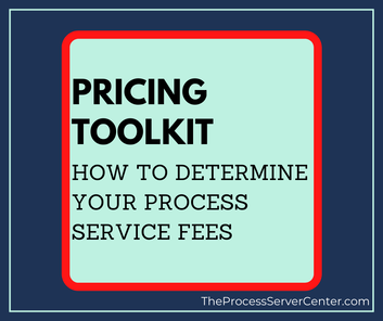 Pricing toolkit: hot to determine your process service fees