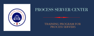Process server Center Training program for process servers